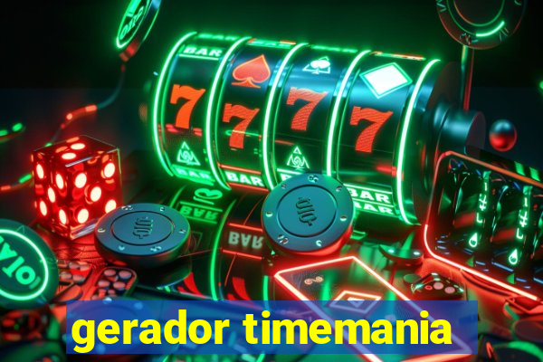 gerador timemania